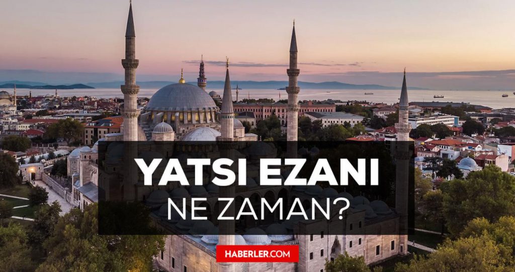 Samsun yatsı ezanı st kaçta? Namaz stleri: Diyanet vilayet il ezan stleri! Bugün 9 Nisan 2022 Samsun namaz vakitleri!