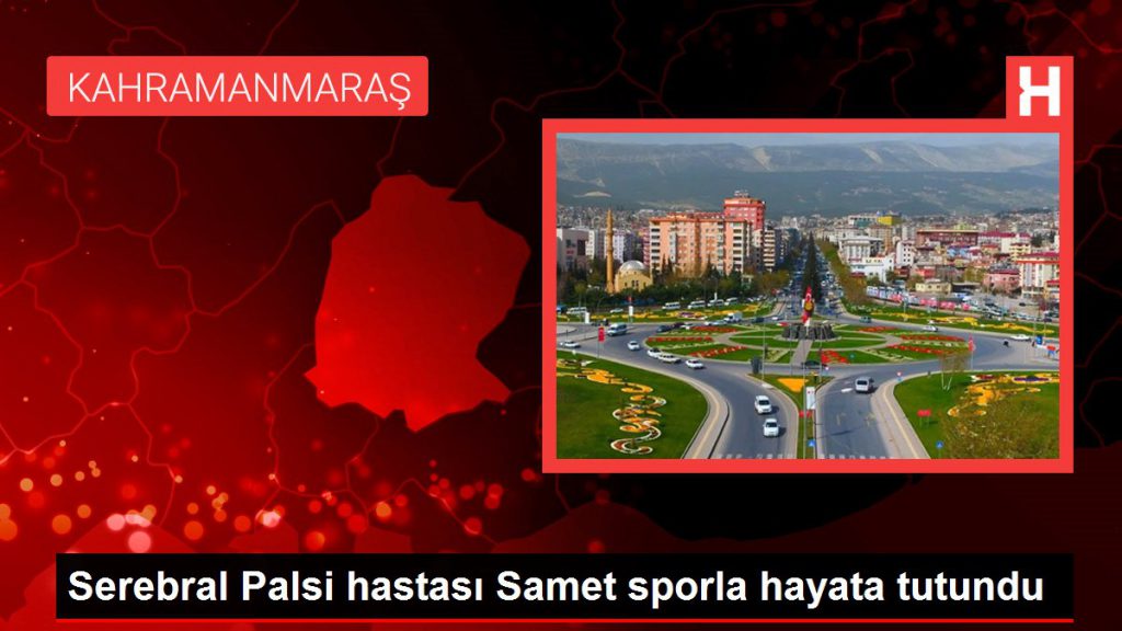 Serebral Palsi hastası Samet sporla hayata tutundu