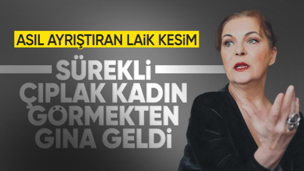 Nurseli İdiz: Ayrıştırmayı laik kesim başlattı