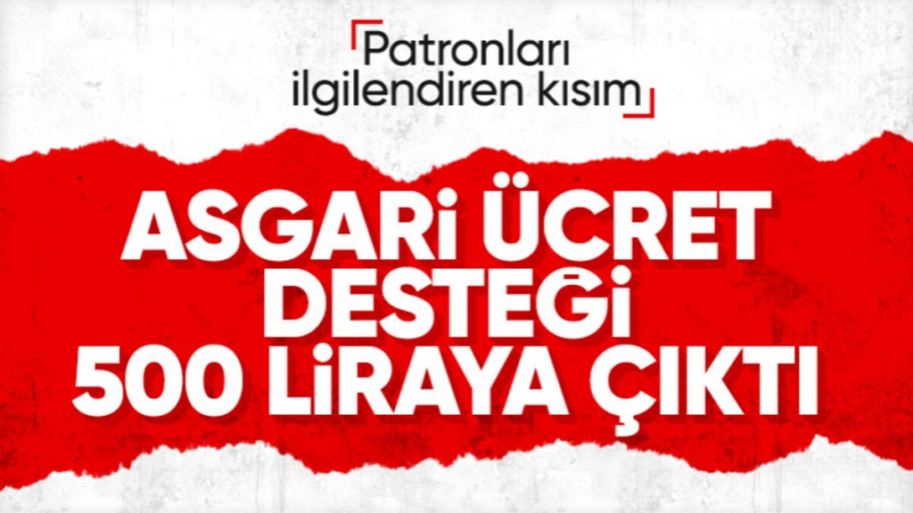 Vedat Işıkhan: 400 TL olarak uygulanan asgari ücret desteği 500 TL olarak uygulanacak