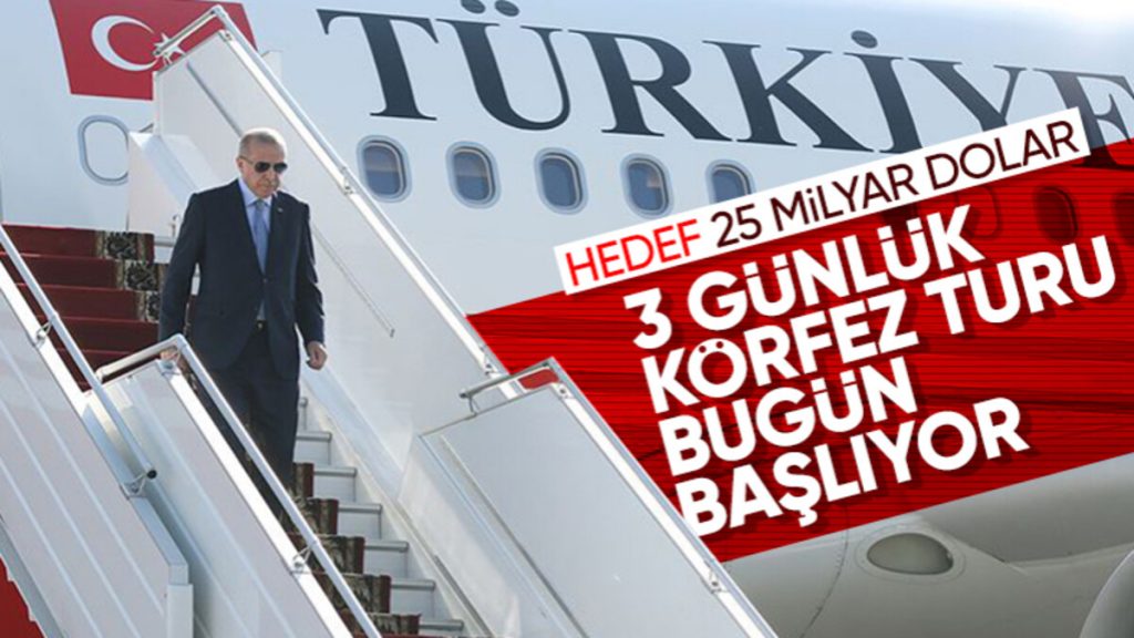 Cumhurbaşkanı Erdoğan’ın Körfez turu